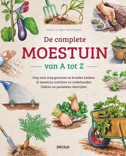 De complete moestuin van A tot Z – Rosenn Le Page