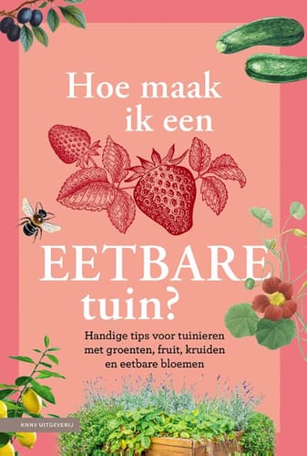 Hoe maak ik een eetbare tuin? – Sally Nex